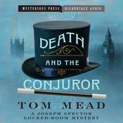 Death and the Conjuror by  Tom Mead audiobook