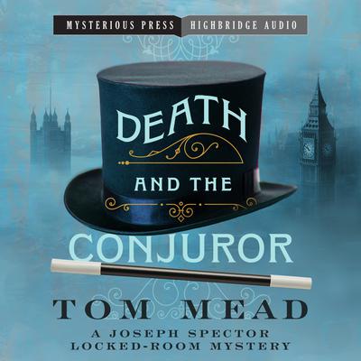 Death and the Conjuror by Tom Mead audiobook