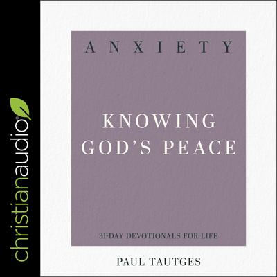 Anxiety by Paul Tautges audiobook