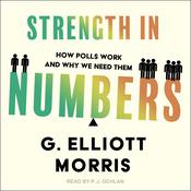 Strength in Numbers by  G. Elliott Morris audiobook