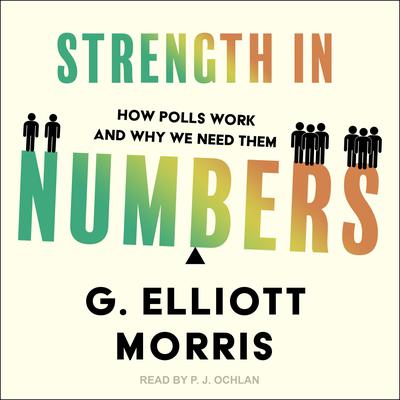 Strength in Numbers by G. Elliott Morris audiobook