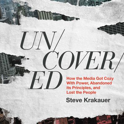 Uncovered by Steve Krakauer audiobook