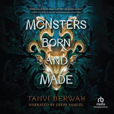 Monsters Born and Made by Tanvi Berwah audiobook