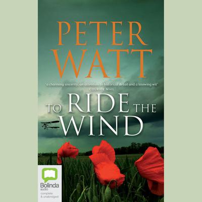 To Ride the Wind by Peter Watt audiobook