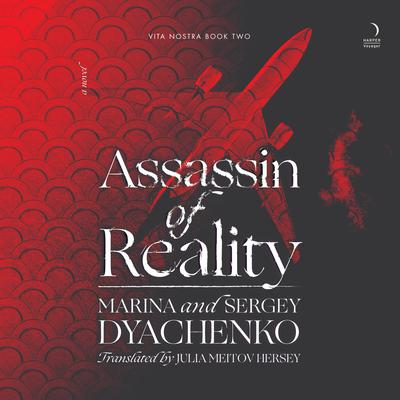 Assassin of Reality by Marina & Sergey Dyachenko audiobook