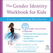The Gender Identity Workbook for Kids by  Kelly Storck LCSW audiobook