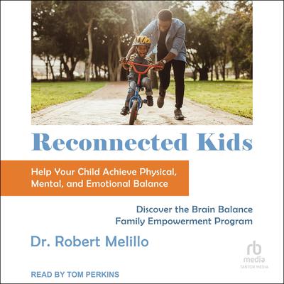 Reconnected Kids by Robert Melillo audiobook