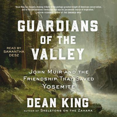 Guardians of the Valley by Dean King audiobook