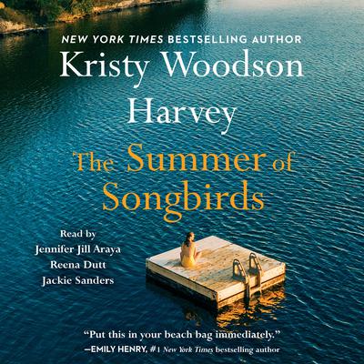 The Summer of Songbirds by Kristy Woodson Harvey audiobook