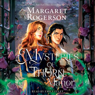 Mysteries of Thorn Manor by Margaret Rogerson audiobook
