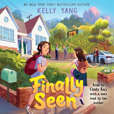 Finally Seen by Kelly Yang audiobook
