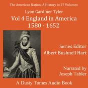 The American Nation: A History, Vol. 4 by  Lyon Gardiner Tyler audiobook