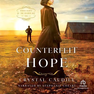 Counterfeit Hope by Crystal Caudill audiobook