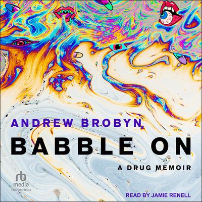 Babble On by Andrew Brobyn audiobook