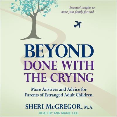 Beyond Done With The Crying by Sheri McGregor audiobook