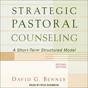 Strategic Pastoral Counseling by  David G.  Benner audiobook