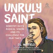 Unruly Saint by  D.L. Mayfield audiobook
