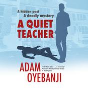 A Quiet Teacher by  Adam Oyebanji audiobook