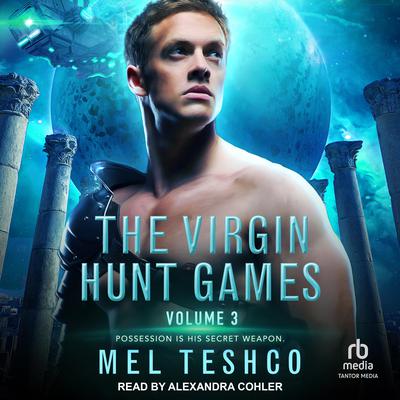 The Virgin Hunt Games #3 by Mel Teshco audiobook