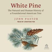 White Pine by  John Pastor audiobook