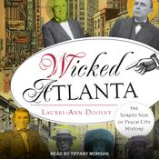 Wicked Atlanta by  Laurel-Ann Dooley audiobook