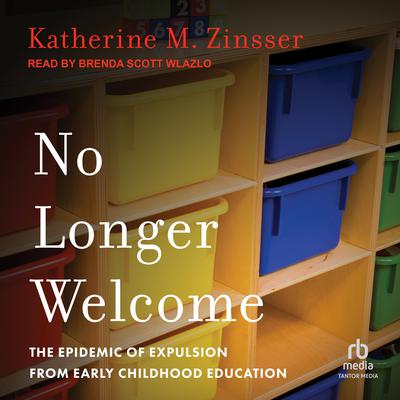 No Longer Welcome by Katherine M. Zinsser audiobook