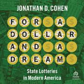 For a Dollar and a Dream by  Jonathan D. Cohen audiobook
