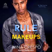 The Last Rules of Makeups by  Nina Crespo audiobook