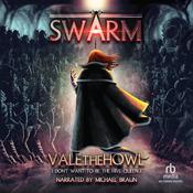 Swarm by  ValetheHowl audiobook