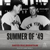 Summer of '49 by  David Halberstam audiobook