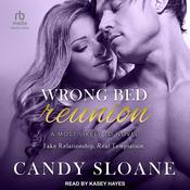 Wrong Bed Reunion by  Candy Sloane audiobook