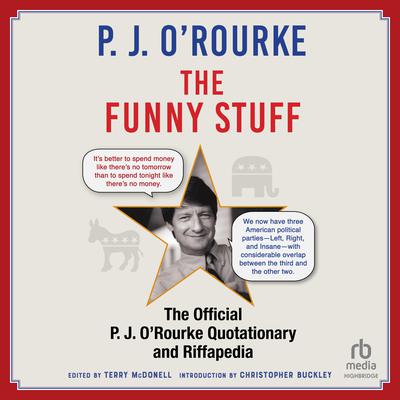 The Funny Stuff by P. J. O’Rourke audiobook