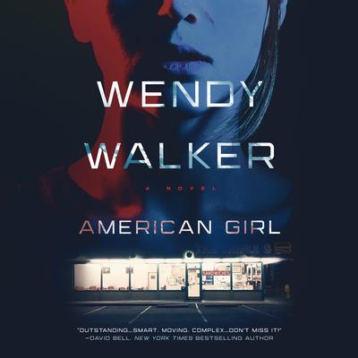 American Girl by Wendy Walker audiobook