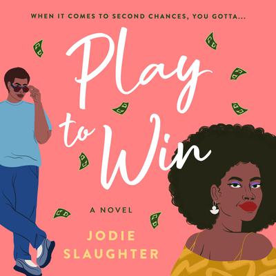 Play to Win by Jodie Slaughter audiobook