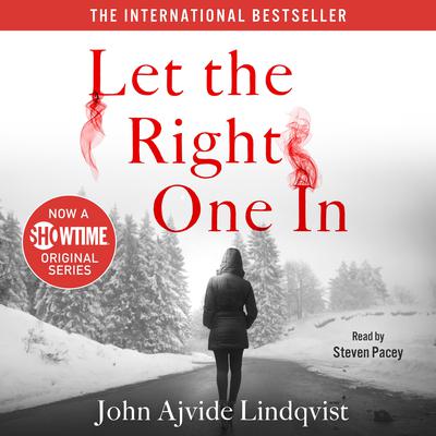 Let the Right One In by John Ajvide Lindqvist audiobook
