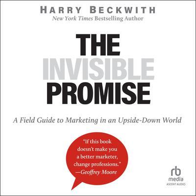 The Invisible Promise by Harry Beckwith audiobook