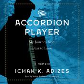 The Accordion Player by  Ichak K. Adizes PhD audiobook