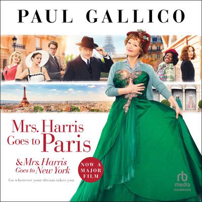 Mrs. Harris Goes to Paris and Mrs. Harris Goes to New York by Paul Gallico audiobook