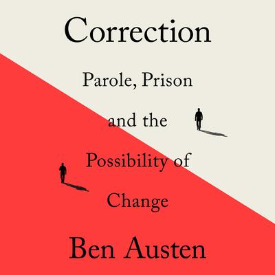 Correction by Ben Austen audiobook