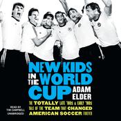 New Kids in the World Cup by  Adam Elder audiobook