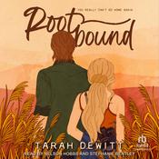 Rootbound by  Tarah DeWitt audiobook