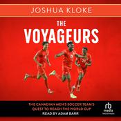 The Voyageurs by  Joshua Kloke audiobook