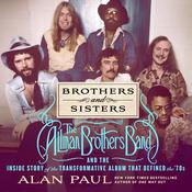 Brothers and Sisters by  Alan Paul audiobook