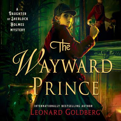The Wayward Prince by Leonard Goldberg audiobook