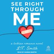 See Right Through Me by  L.T. Smith audiobook