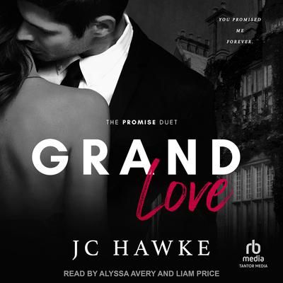 Grand Love by JC Hawke audiobook