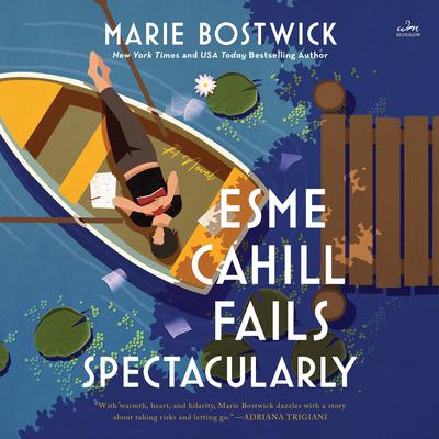 Esme Cahill Fails Spectacularly by Marie Bostwick audiobook
