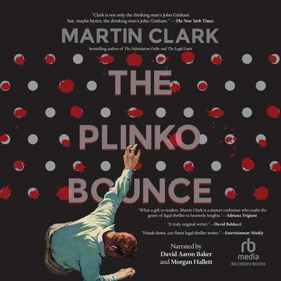 The Plinko Bounce by Martin Clark audiobook