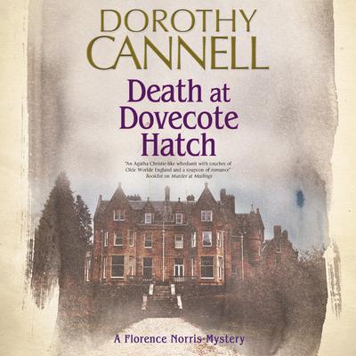 Death at Dovecote Hatch by Dorothy Cannell audiobook