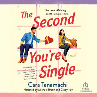The Second You're Single by Cara Tanamachi audiobook